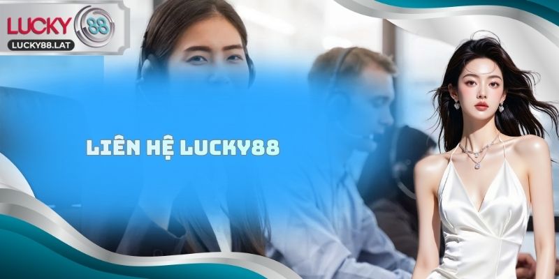 liên hệ Lucky88
